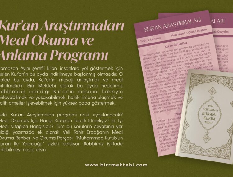 Kur’an Araştırmaları Meal Okuma ve Anlama Programı